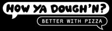 How Ya Dough'n Pizza